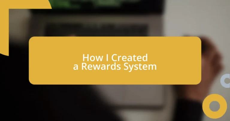 How I Created a Rewards System