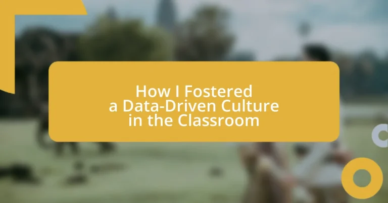 How I Fostered a Data-Driven Culture in the Classroom