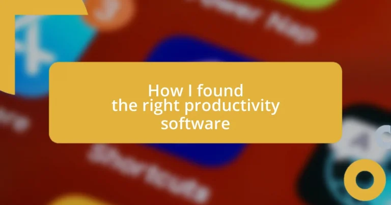 How I found the right productivity software