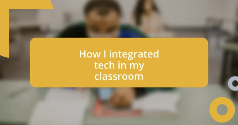 How I integrated tech in my classroom