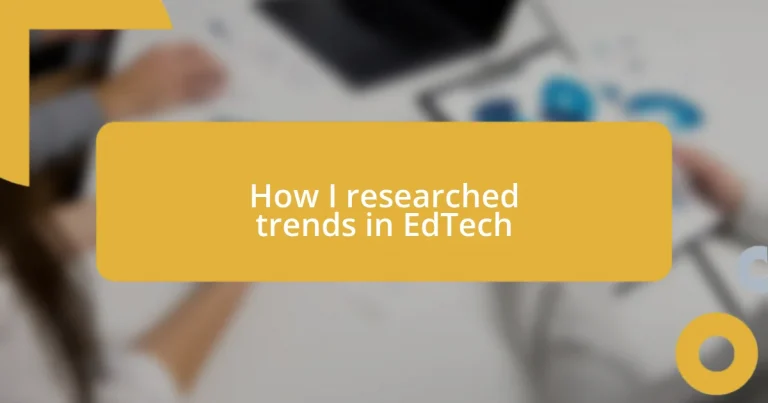 How I researched trends in EdTech