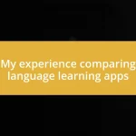 My experience comparing language learning apps