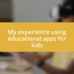 My experience using educational apps for kids