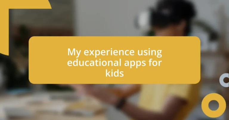 My experience using educational apps for kids