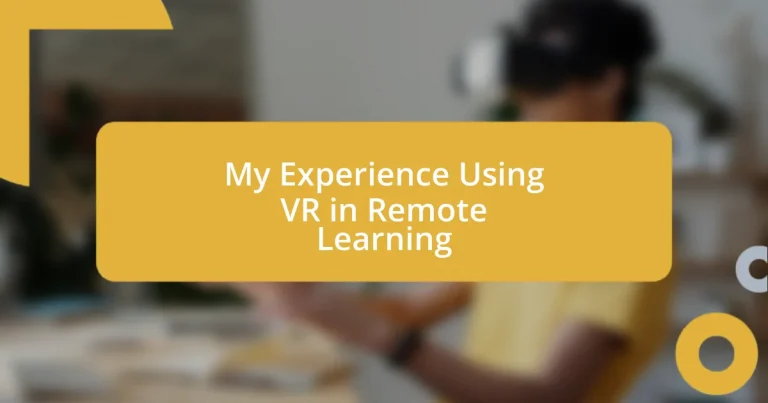 My Experience Using VR in Remote Learning