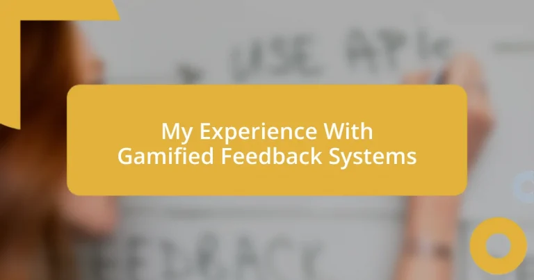 My Experience With Gamified Feedback Systems