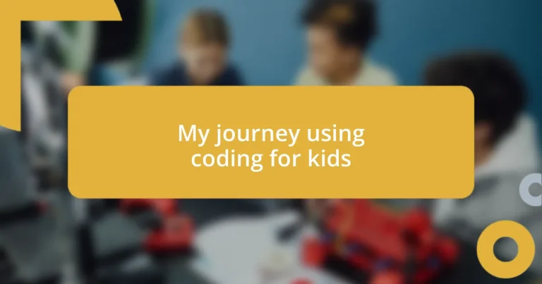 My journey using coding for kids