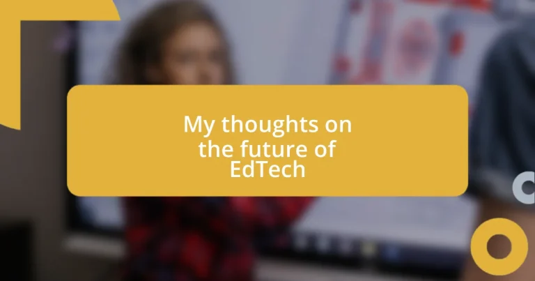 My thoughts on the future of EdTech