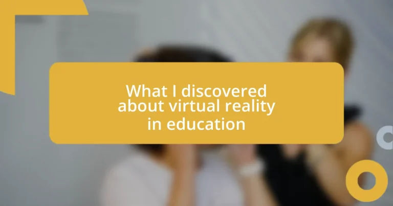 What I discovered about virtual reality in education