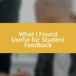 What I Found Useful for Student Feedback