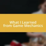 What I Learned from Game Mechanics