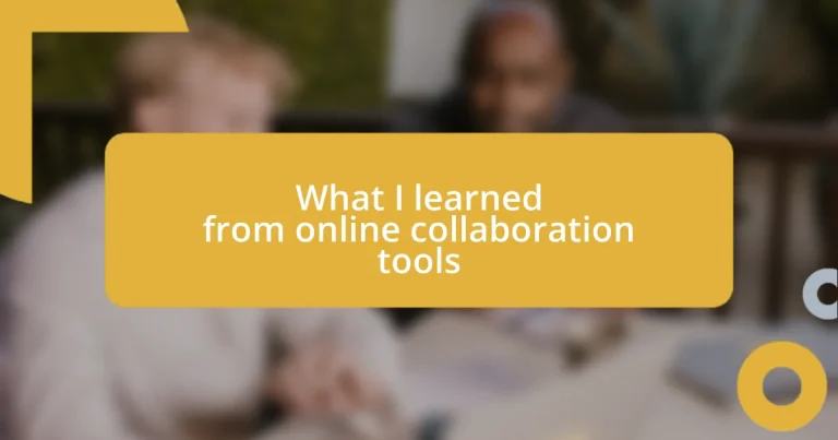 What I learned from online collaboration tools