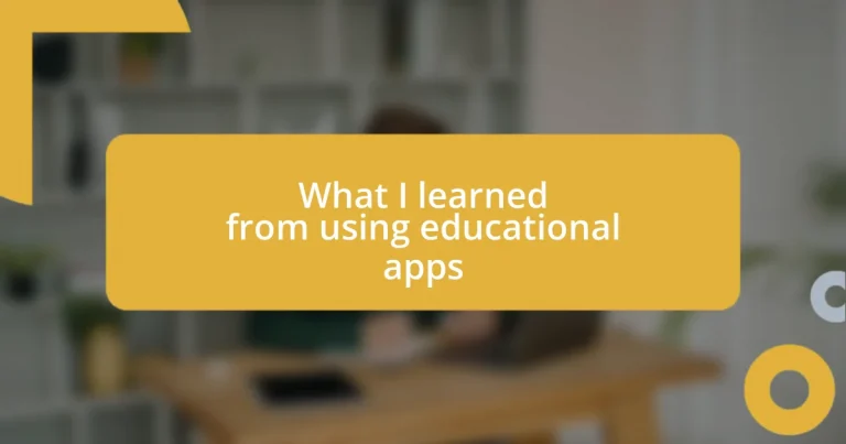 What I learned from using educational apps