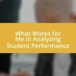 What Works for Me in Analyzing Student Performance