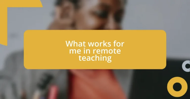 What works for me in remote teaching