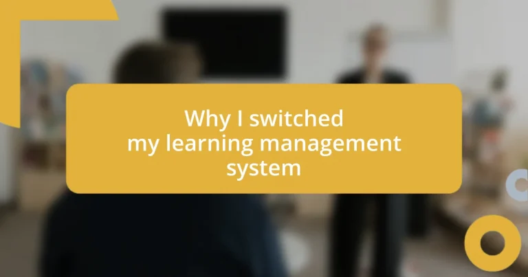 Why I switched my learning management system